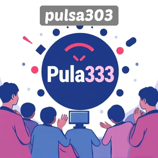 Komunitas dan Interaksi di Pulsa303