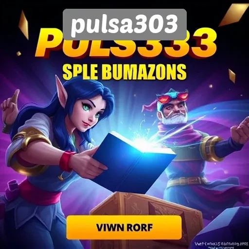 Alasan Mengapa Pulsa303 Menjadi Pilihan Utama Para Gamer